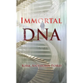 Immortal DNA - Hardcover
