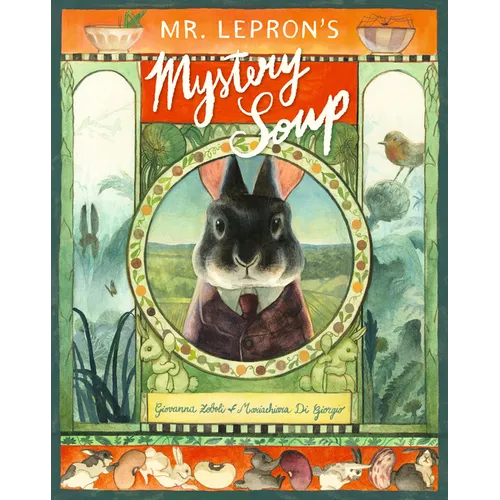 Mr. Lepron's Mystery Soup - Hardcover