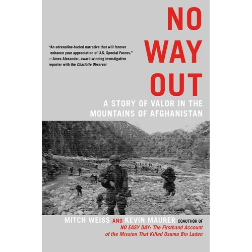 No Way Out: A Story of Valor in the Mountains of Afghanistan - Paperback