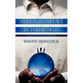 As He Is, So Are We In This World - Paperback