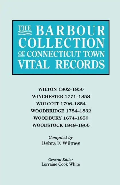 Barbour Collection of Connecticut Town Vital Records [Vol. 53] - Paperback