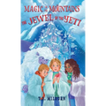 Magic in the Mountains: The Jewel of the Yeti - Hardcover