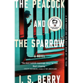 The Peacock and the Sparrow - Paperback