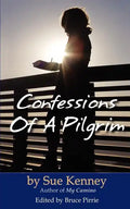 Confessions of a Pilgrim - Paperback