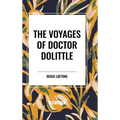 The Voyages of Doctor Dolittle - Hardcover