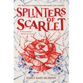 Splinters of Scarlet - Paperback