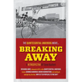 Breaking Away: The Quintessential Underdog Movie - Paperback