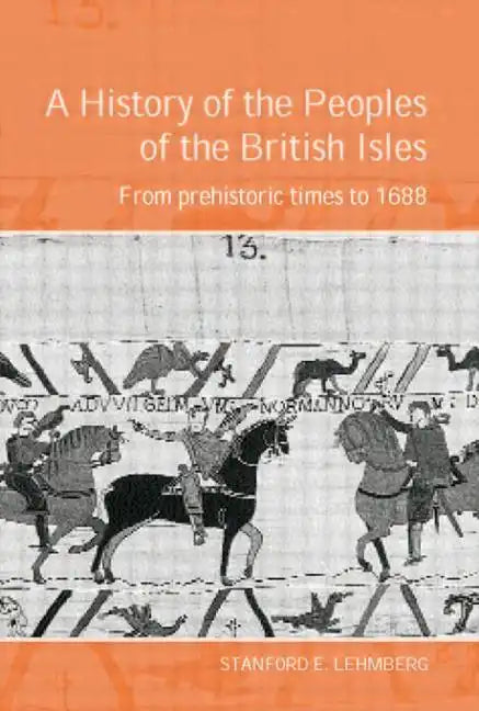 A History of the Peoples of the British Isles: From Prehistoric Times to 1688 - Paperback