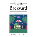 Tales from the Backyard: Stories told at dinner - Paperback