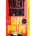 Violent Spring (Deluxe Edition) - Paperback