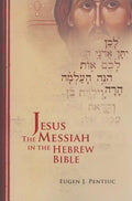 Jesus the Messiah in the Hebrew Bible - Paperback