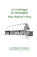 A Cottage In Donegal: Mary Doherty's Story - Paperback