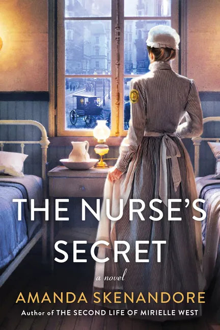 The Nurse's Secret: A Thrilling Historical Novel of the Dark Side of Gilded Age New York City - Paperback