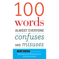 100 Words Almost Everyone Confuses and Misuses - Paperback