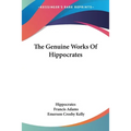 The Genuine Works Of Hippocrates - Paperback
