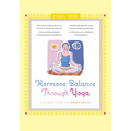 Hormone Balance Through Yoga: A Pocket Guide for Women Over 40 - Hardcover