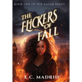 The Flickers of Fall - Hardcover