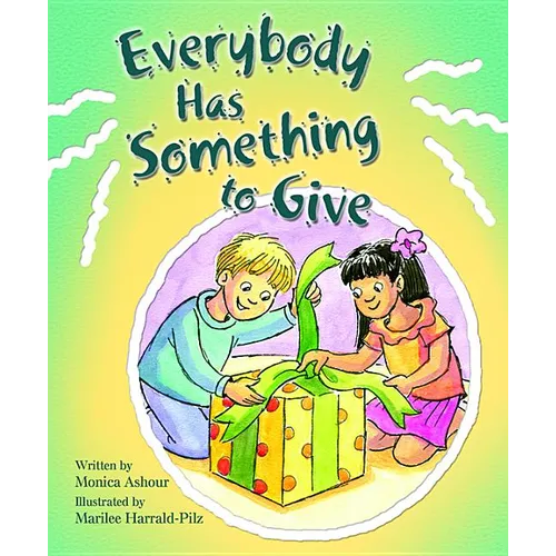 Everybody Has Someth to Give - Paperback