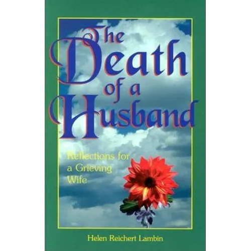 The Death of a Husband: Reflections for a Grieving Wife - Paperback