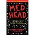 Med Head: My Knock-Down, Drag-Out, Drugged-Up Battle with My Brain - Paperback