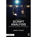 Script Analysis for Actors, Directors, and Designers - Paperback