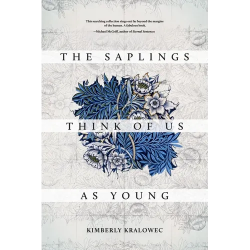 The Saplings Think of Us as Young - Paperback