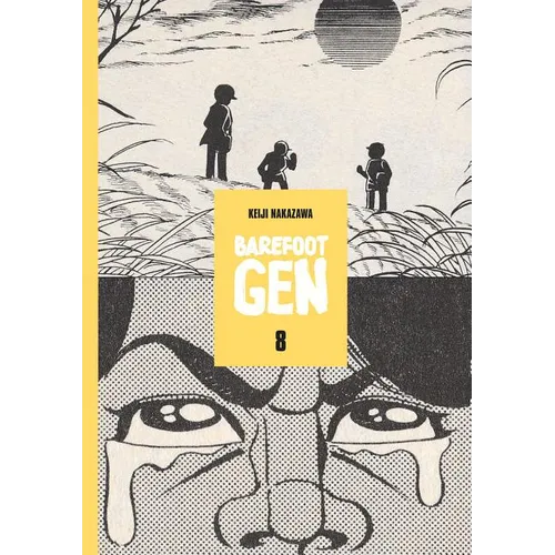 Barefoot Gen Volume 8: Merchants of Death - Paperback