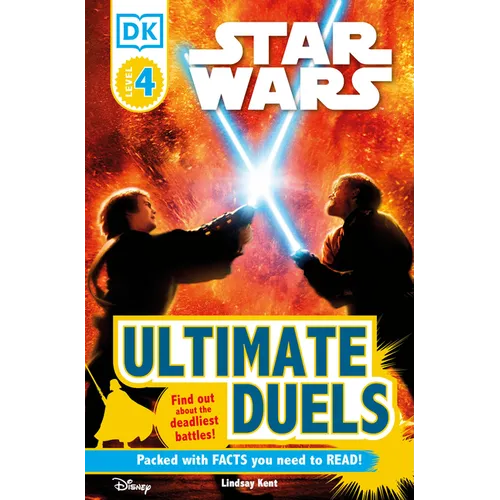 DK Readers L4: Star Wars: Ultimate Duels: Find Out about the Deadliest Battles! - Paperback
