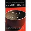 Food for the Heart: The Collected Teachings of Ajahn Chah - Paperback