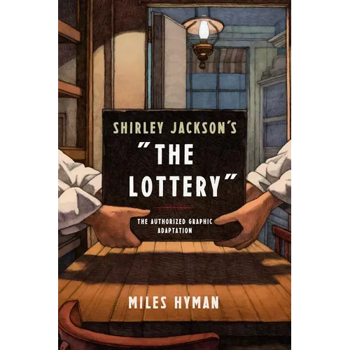 Shirley Jackson's the Lottery: The Authorized Graphic Adaptation - Paperback