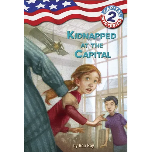 Capital Mysteries #2: Kidnapped at the Capital - Paperback