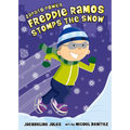 Freddie Ramos Stomps the Snow: Volume 5 - Paperback