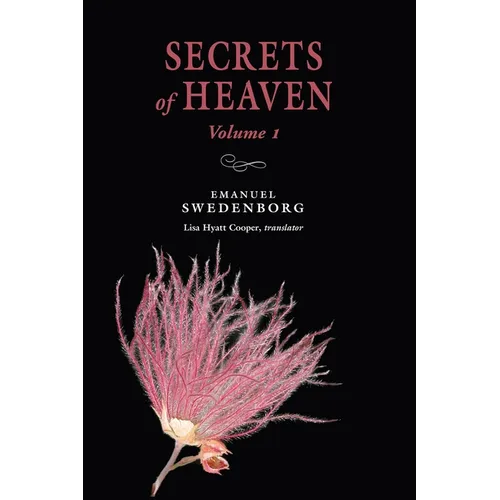 Secrets of Heaven Volume 1: The Portable New Century Edition Volume 1 - Paperback