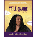 I Want To Be A Trillionaire When I Grow Up: Guidebook - Paperback