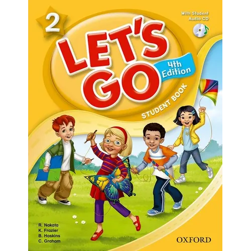 Let's Go 2 Student Book with CD: Language Level: Beginning to High Intermediate. Interest Level: Grades K-6. Approx. Reading Level: K-4 [With CD (Audi - Paperback