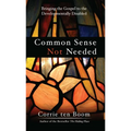 Common Sense Not Needed - Paperback