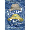 Vincent and Theo: The Van Gogh Brothers - Paperback