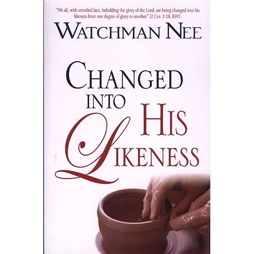 Changed Into His Likeness - Paperback