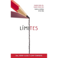 Límites: Cuando Decir 'Sí', Cuando Decir 'No', Tome El Control de Su Vida - Mass Market Paperbound