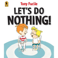 Let's Do Nothing! - Paperback