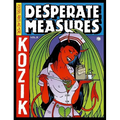 Desperate Measures: Posters, Prints, and More, Vol. 3 - Hardcover