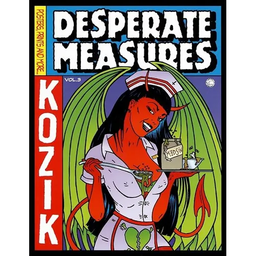 Desperate Measures: Posters, Prints, and More, Vol. 3 - Hardcover