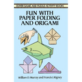 Fun with Paper Folding and Origami - Paperback
